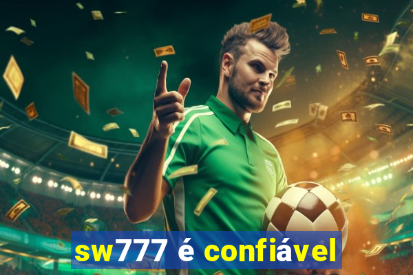 sw777 é confiável